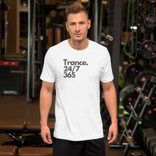 Load image into Gallery viewer, 'Trance. 24/7 365' Short-Sleeve Unisex T-Shirt (White, Raspberry, Yellow, Dust, Ash)