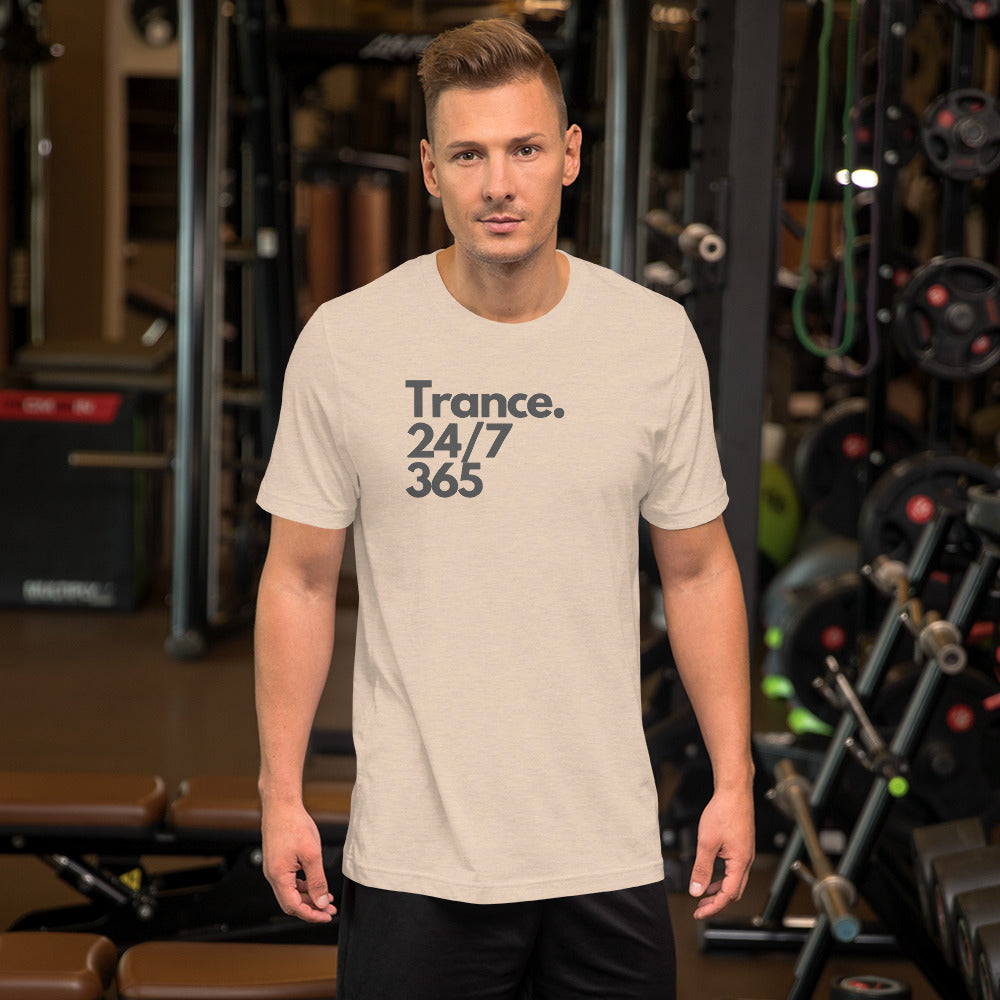 'Trance. 24/7 365' Short-Sleeve Unisex T-Shirt (White, Raspberry, Yellow, Dust, Ash)